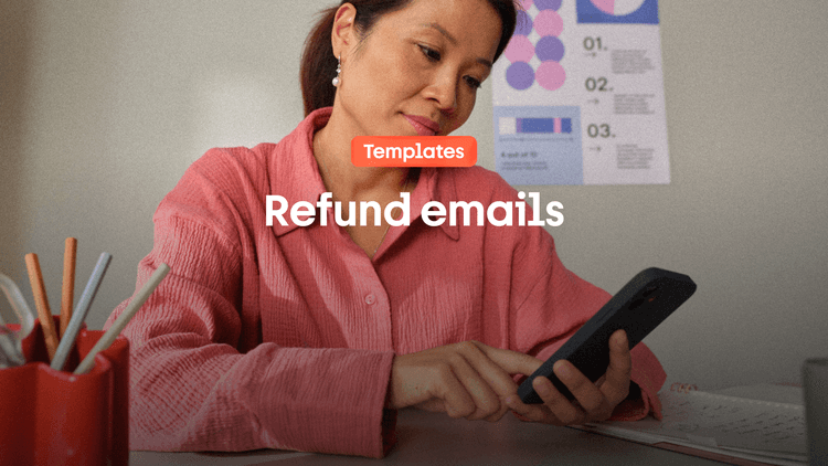 12 refund email templates: Requests, approvals & polite declines | Fyxer