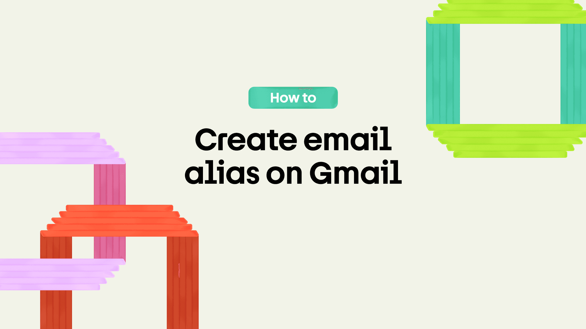 How to create an email alias in Gmail