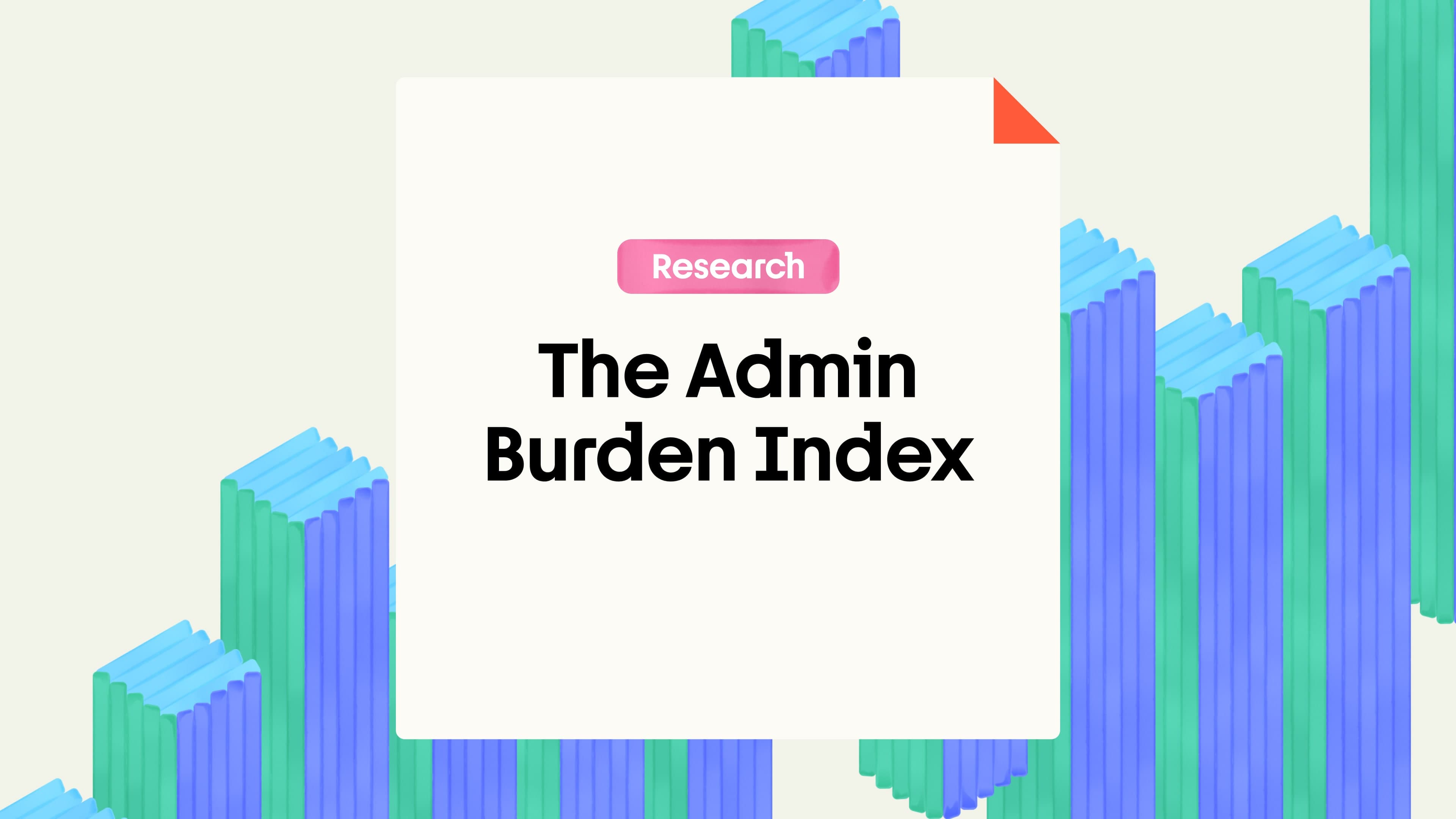 The Admin Burden Report